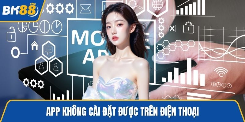 App không cài đặt được trên điện thoại
