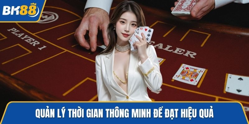 Quản lý thời gian thông minh để đạt hiệu quả