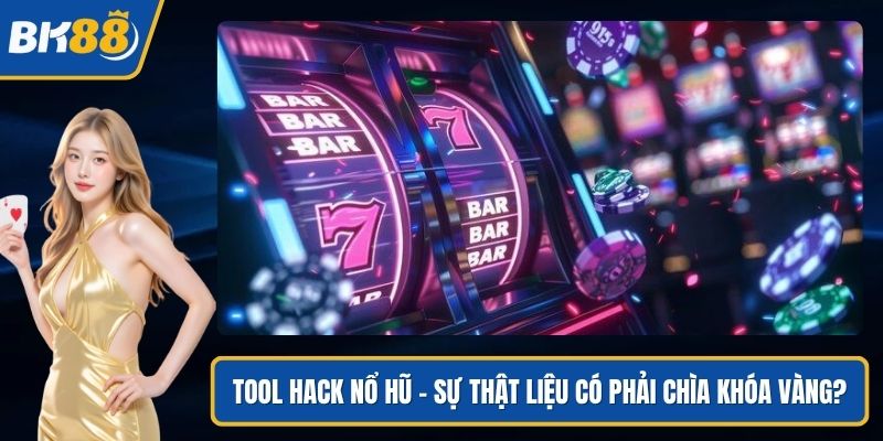 tool hack nổ hũ