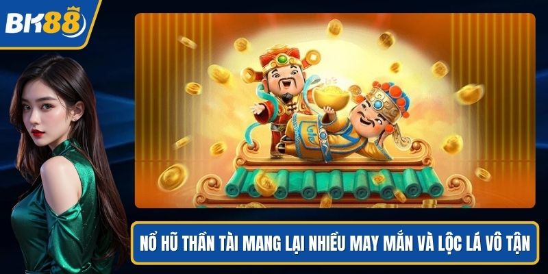 nổ hũ thần tài